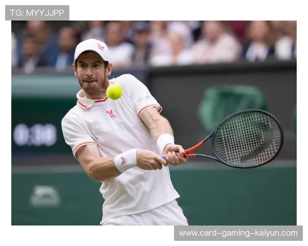 穆雷复苏迎来大胜，温网赛场再次见证传奇